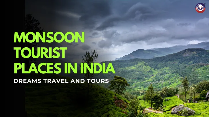 monsoon-tourist-places-in-india